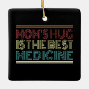 Mãe Hug é a melhor citação de Medicina   Ornamento