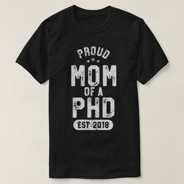 Mãe Orgulhosa Do Médico De Camisa PHD 2018 Gradua (Frente do Design)