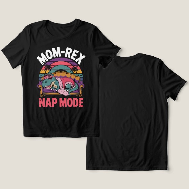 Mãe-Rex Nap Mode - Engraçado Relaxar A Mãe Do Dino (Design Frente e Verso)
