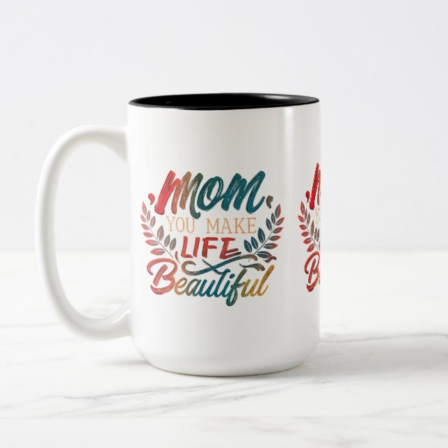 Mãe, Você Torna A Vida Bonita - Uma Caneca De Dois (Esquerda)
