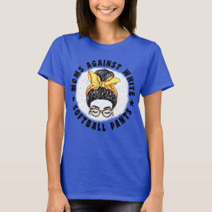 Mães Contra Calças de Softbol Brancas Camiseta Div