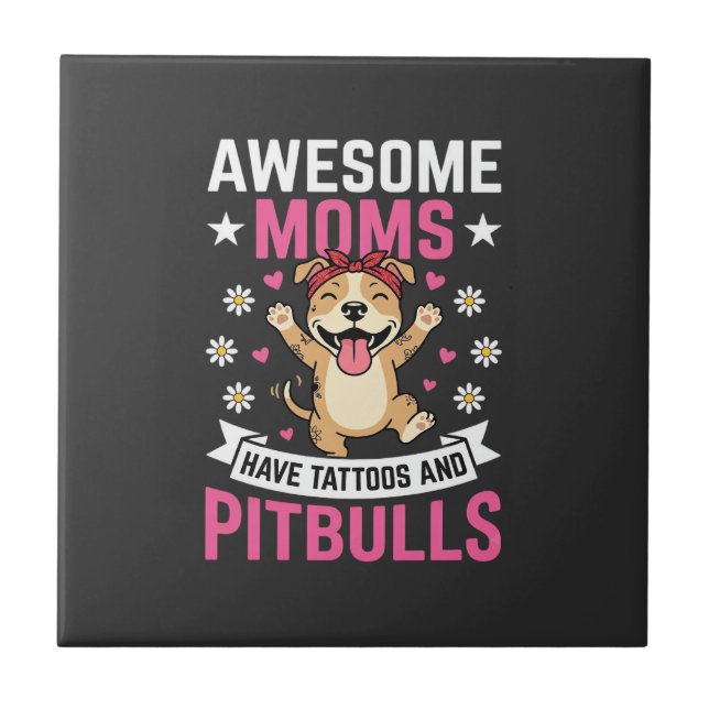 Mães de Pitbull Incríveis Têm Tatuagens Cachorro E (Frente)