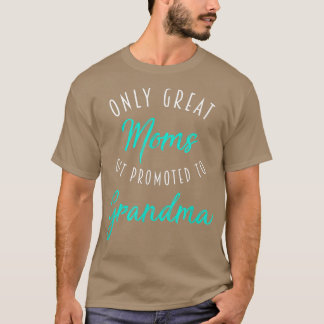 Mães excelentes são promovidas a camisa da vovó, g