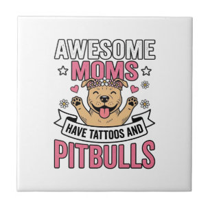 Mães Incríveis Têm Tatuagens e Pitbulls Camisa Vin