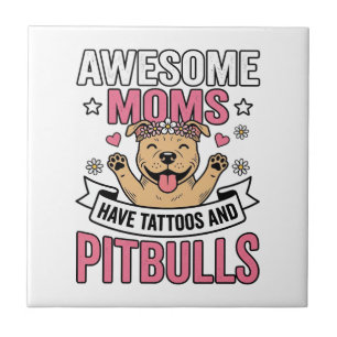 Mães Incríveis Têm Tatuagens e Pitbulls Camisa Vin