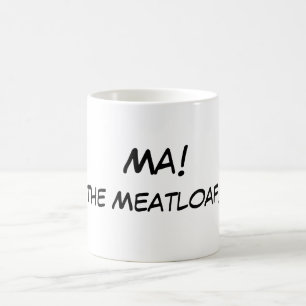 Mães! O Meatloaf! Caneca de café