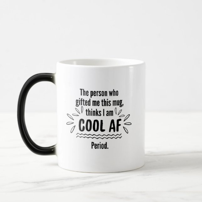 Mágica A Pessoa Que Me Deu Esta Caneca Acha Que Morph Mug (Esquerda)