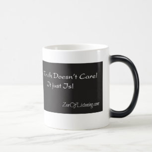 Mágica Caneca do zen - a verdade não se importa
