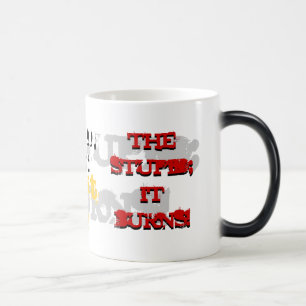 Mágica O estúpido; Queima-se! Caneca