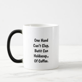Mágica Uma Mão, Uma Caneca de Café