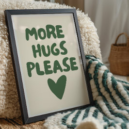 Mais abraços, por favor, Wall Art Impressão | Deco