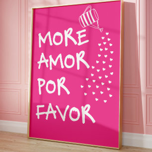 Mais Amor Por Favor Poster de Citação de Amor Rosa