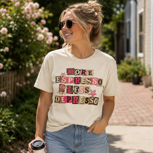 Mais Espresso, Menos Depresso
