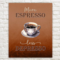Mais Espresso Menos Depresso Poster Engraçado Russ