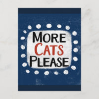 Mais gatos por favor cartão postal