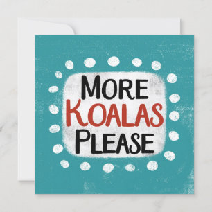 Mais Koalas Por Favor Cartão De Saudação