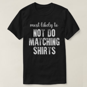 Mais Provável Não Fazer Camisas Combinando Hallowe