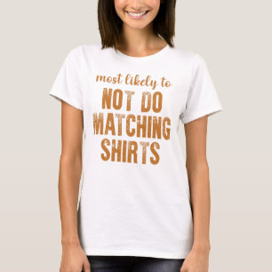 Mais Provável Não Fazer Camisas Combinando Hallowe