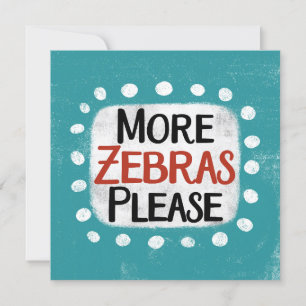 Mais Zebras Por Favor Cartão de Saudação