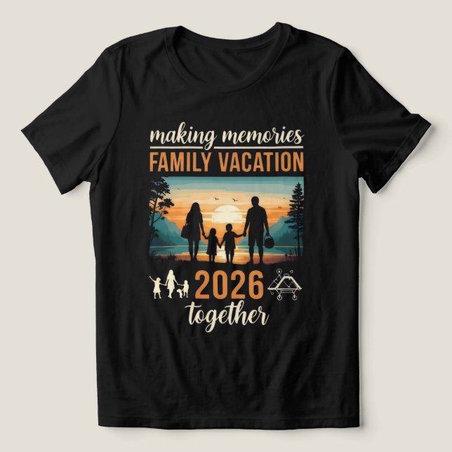 Making Memories Family Vacation 2026 Together T-Sh (Design frontal)