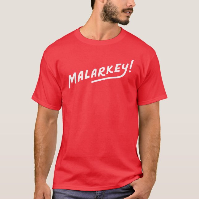 "Malarkey" - camiseta No Malarkey Biden 2020 (Frente)