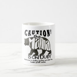 Mama Carregamento Dever: Cuidado! Caneca engraçada