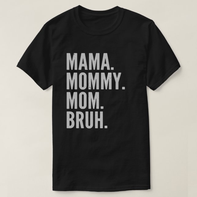 Mama Mommy Mom Bruh Light Pullover  (Frente do Design)