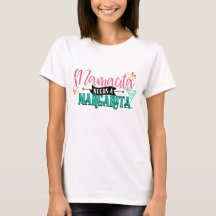 Mamacita precisa de uma camiseta Margarita