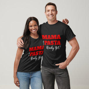 Mamãe Está Pronta Ainda? Camiseta Básica Escura