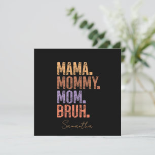 Mamãe. Mamães. Mãe. Bruh