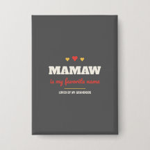Mamaw É Meu Nome Favorito Botão