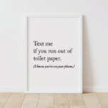 Mande-Me Engraçado Poster de Banhroom<br><div class="desc">Esta arte foi feita com cuidado para uma parede da sua casa que precisa de um pouco de amor.</div>