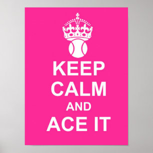 Mantenha a calma e Ace a poster no rosa