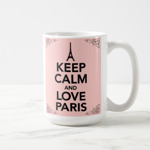 Mantenha a calma e ame a caneca de Paris