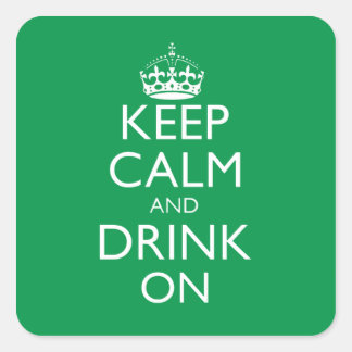 Mantenha a calma e beba no adesivo