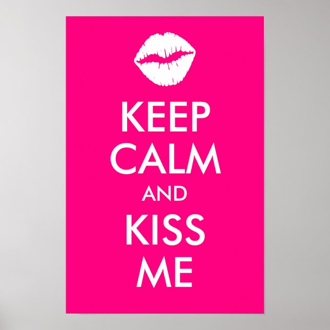 Mantenha a Calma e Beije-Me Impressão Rosa (Frente)