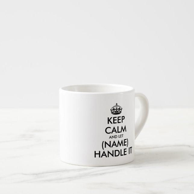 Mantenha a calma e deixe (vazio) manejar a caneca  (Frente Esquerda)