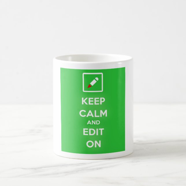Mantenha a calma e edite-a na caneca de café (Centro)