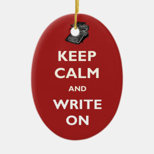 Mantenha a calma e escreva-a no ornamento da