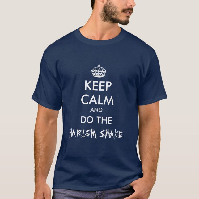 Mantenha a calma e faça a camiseta harlem shake (Frente)