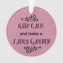 Mantenha a calma e faça um ornamento feericamente