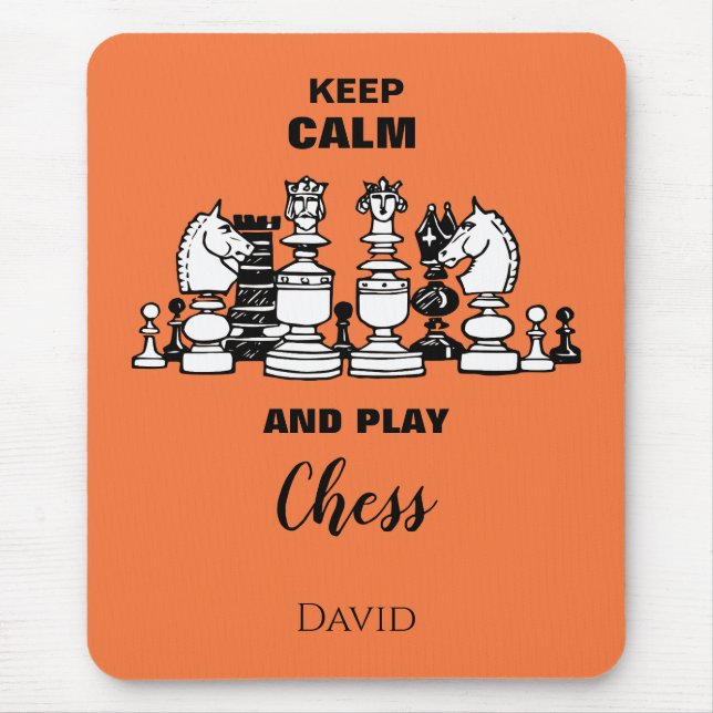 Mantenha a Calma e Jogue Xadrez Mouse Pad Presente (Frente)