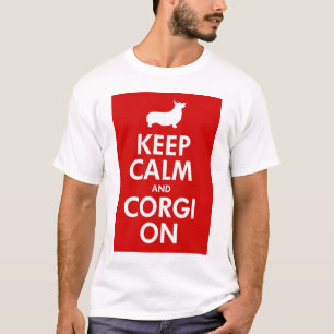 Mantenha a calma e o Corgi na camisa