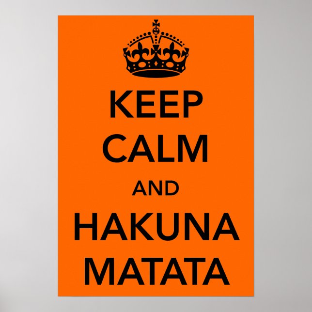 Mantenha a calma e o Poster Hakuna Matata (Frente)