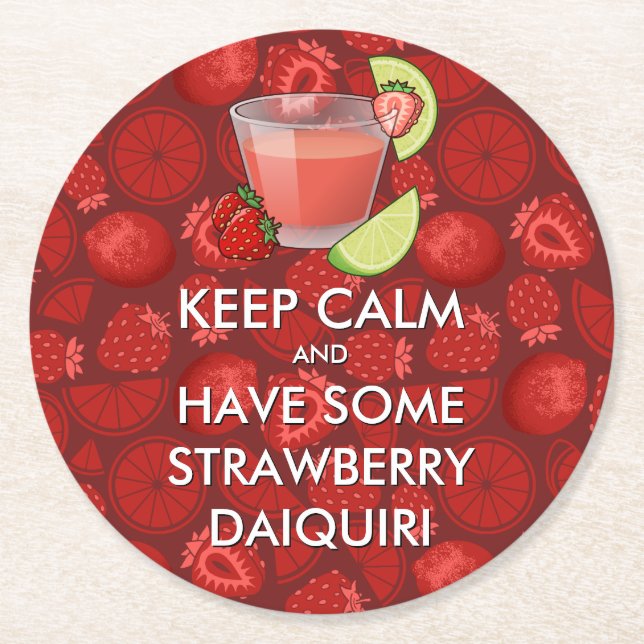 Mantenha a Calma - Morango Daiquiri Porta-Copos de (Frente)