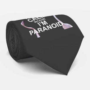 Mantenha a Calma porque sou Paranoico Gravata (Cin