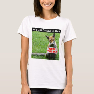 Mantenha a proibição: camiseta anti-raposa caça
