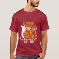 Mantenha Calma Camiseta Gamer Zombie Apocalypse