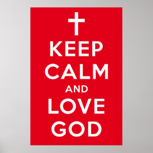 Mantenha calma e amor Deus Poster Vermelho 24" x 3