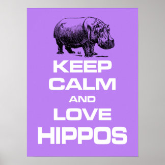 Mantenha calma e amor Hippos Hippotamus poster